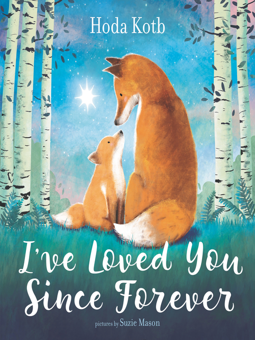 Title details for I've Loved You Since Forever by Hoda Kotb - Available